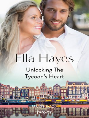 cover image of Unlocking the Tycoon's Heart